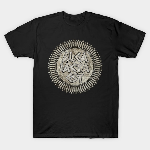 Alea Iacta Est (The Die Is Cast) T-Shirt by MagicEyeOnly